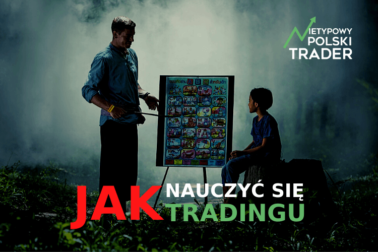 Jak nauczyć się tradingu?