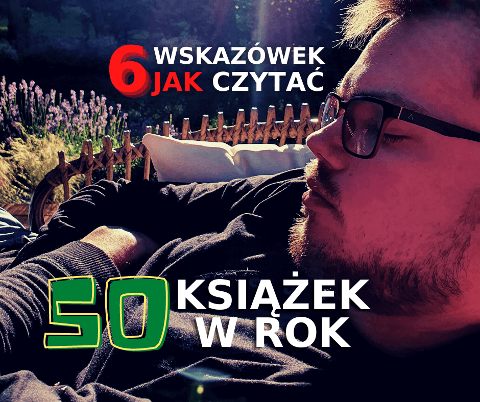 Jak czytać minimum 50 książek w rok?